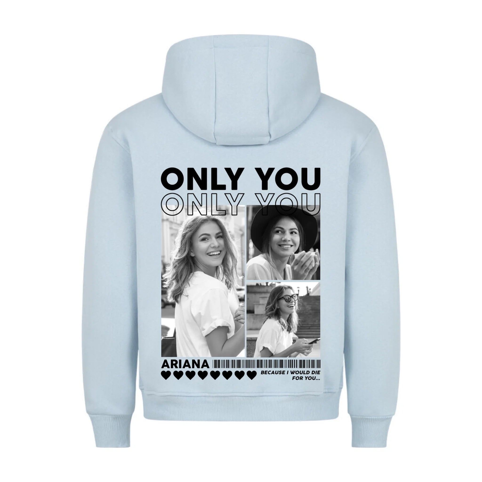 ONLY YOU - Personalisierbarer Hoodie Backprint
