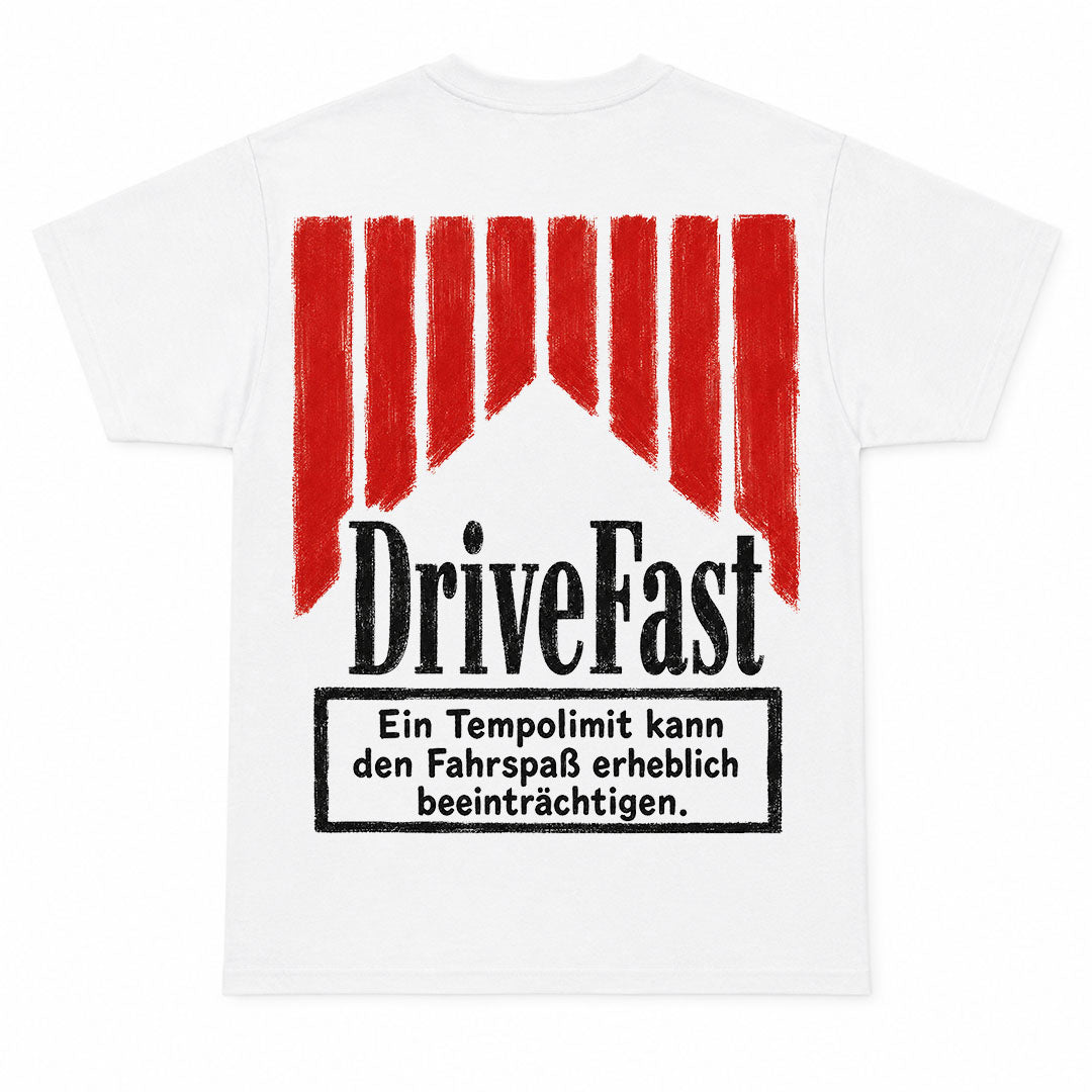 DRIVE FAST - Premium T-Shirt Backprint