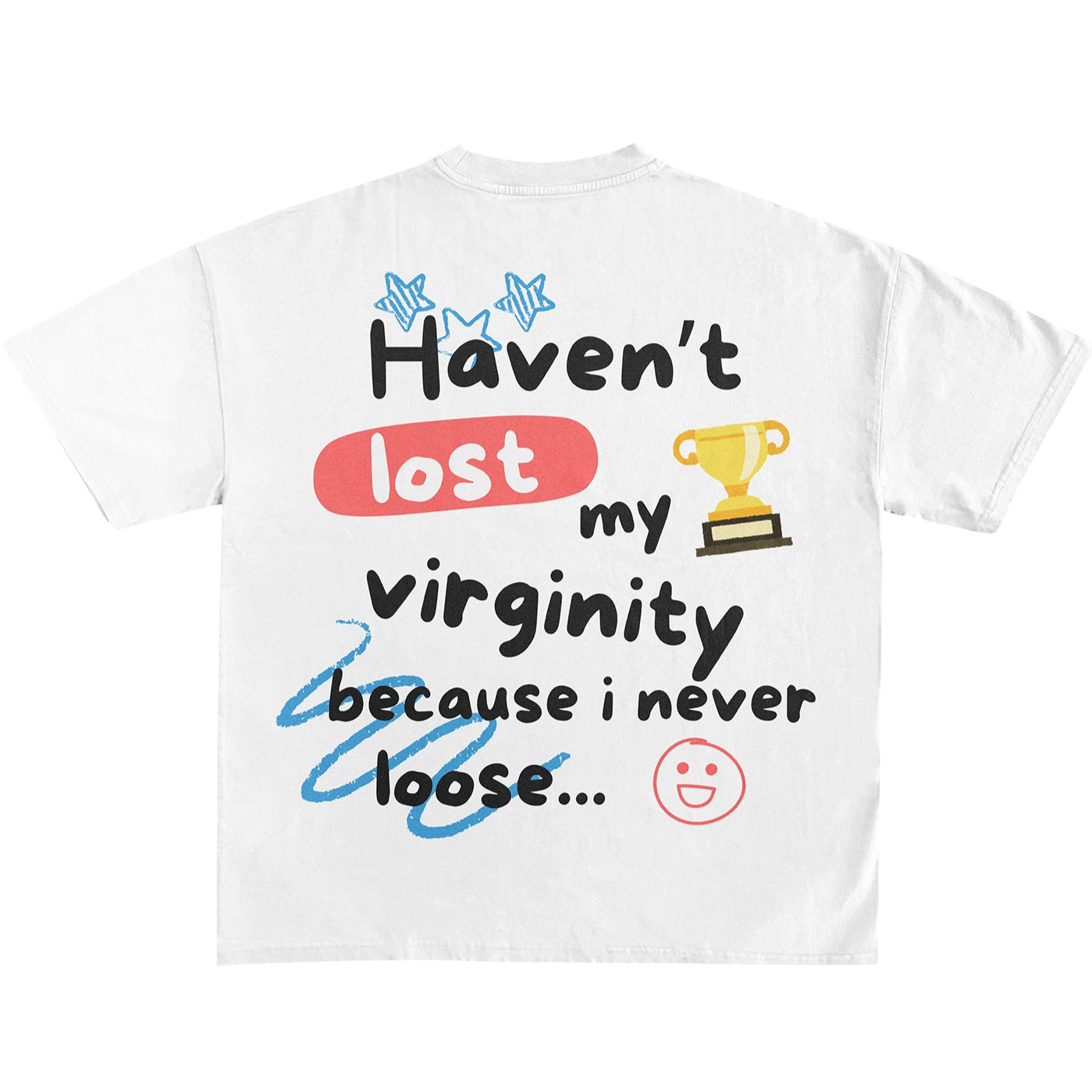 HAVEN'T LOST - Premium Shirt Unisex