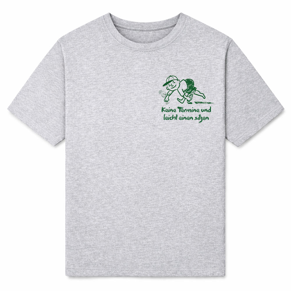 KEINE TERMINE - Premium T-Shirt Unisex