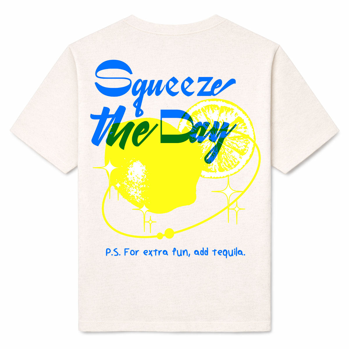 SQUEEZE THE DAY - Premium T-Shirt Backprint