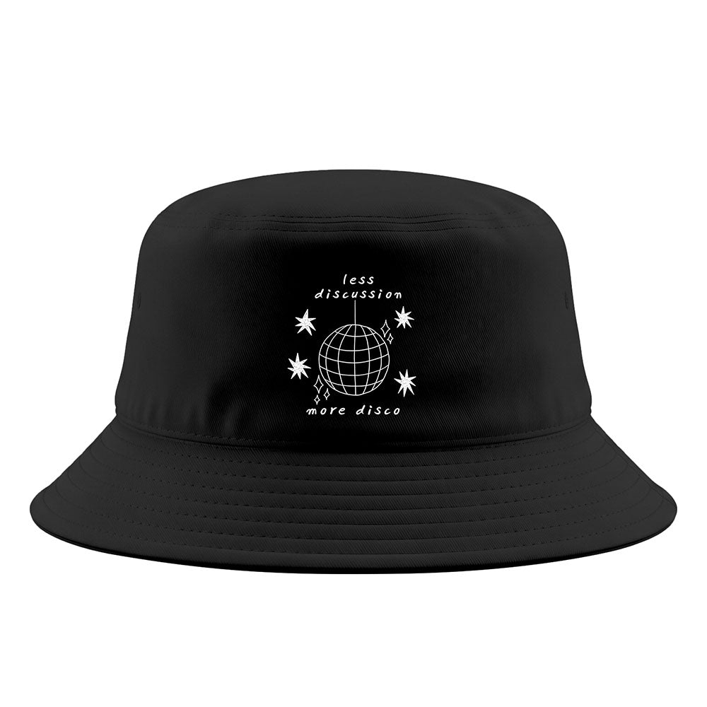 LESS DISCUSSION MORE DISCO - Bucket Hat