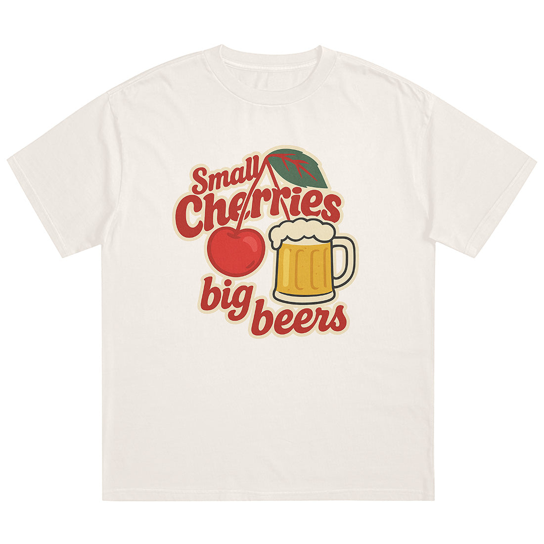 SMALL CHERRIES - BIG BEERS - Premium Shirt Unisex
